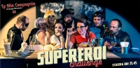 All’ “Estate Romana” “Supereroi Challenge”: uno spettacolo di comicità estrema