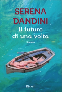 In libreria da ottobre: “Il futuro di una volta” di Serena Dandini