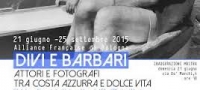 Divi e barbari: in mostra a Bologna attori e fotografi tra Costa Azzurra e Dolce Vita