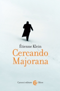 Cercando Majorana di Étienne Klein