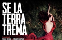 Al Teatro Sala Uno dall&#039;8 al 18 marzo &quot;Se la terra trema&quot; per la regia di Maria Inversi