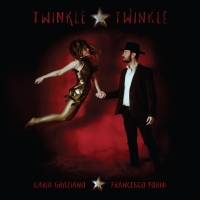 “Twinkle Twinkle”: folk on the road per il duo Ilaria Graziano e Francesco Forni