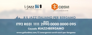 L’Associazione I-Jazz promuove &quot;Il jazz italiano per Bergamo&quot; in collaborazione con Bergamo Jazz e Fondazione Teatro Donizetti