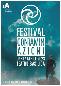 Roma: il Teatro Basilica ospita dal 4 al 7 aprile il Festival Contaminazioni 2023