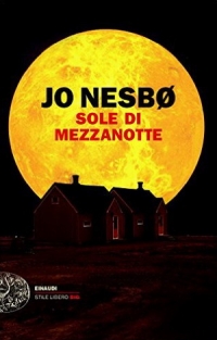 In libreria torna il thriller scandinavo con “Sole di Mezzanotte” di Jo Nesbø