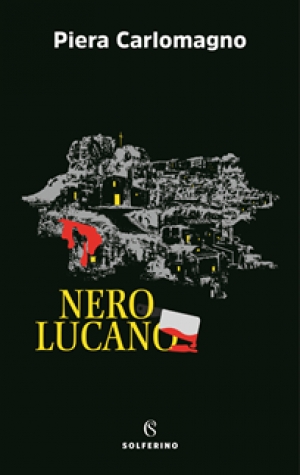 Nero Lucano, Piera Carlomagno
