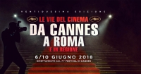 Torna a Roma la rassegna &quot;Le vie del cinema da Cannes a Roma e in Regione&quot;