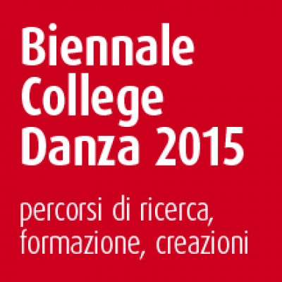 Biennale College Danza 2015: la danza è un flusso di idee e di laboratori a cielo aperto