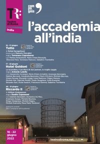 La Compagnia dell&#039;Accademia al Teatro India con &quot;Hotel Goldoni&quot;, &quot;Tutto&quot; e &quot;Riccardo II&quot;